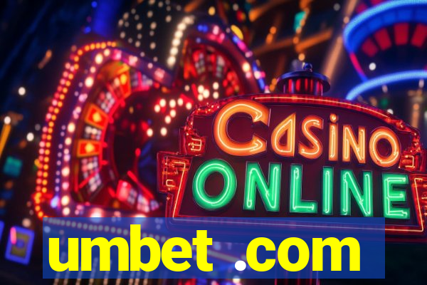 umbet .com